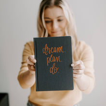 Load image into Gallery viewer, Journal - Dream. Plan. Do.