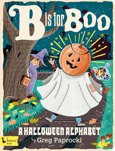 Illustrated Primer - B is for Boo: A Halloween Alphabet