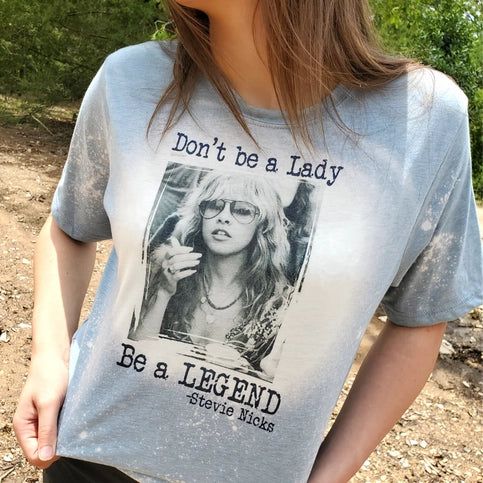 Stevie Nicks Tee Don t be a lady be a legend Pink Porch Market