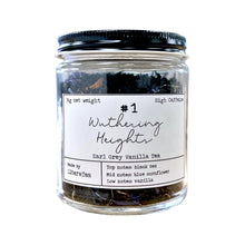 Load image into Gallery viewer, Wuthering Heights - Earl Grey Creme Loose Leaf Tea