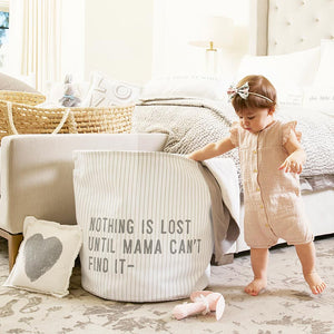 Canvas Hamper - Nothing Is Lost Until Mama Can't Find It