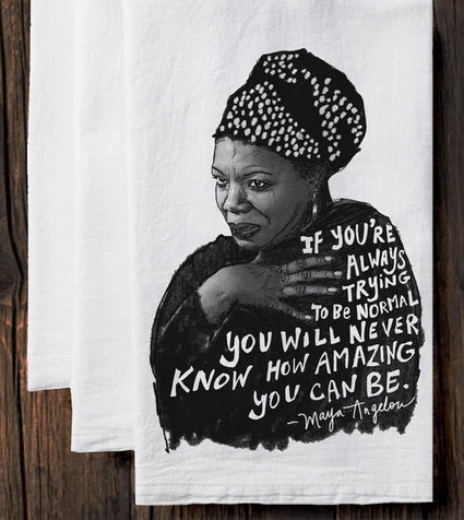 Maya Angelou Tea Towel - How Amazing You Can Be