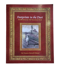Load image into Gallery viewer, Footprints in the Dust: Stories From The Old Tuscaloosa Road by Frances Darnell Whited