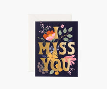 Load image into Gallery viewer, I Miss You Greeting Card
