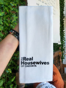 Cotton Tea Towel - Real Housewives of Oneonta