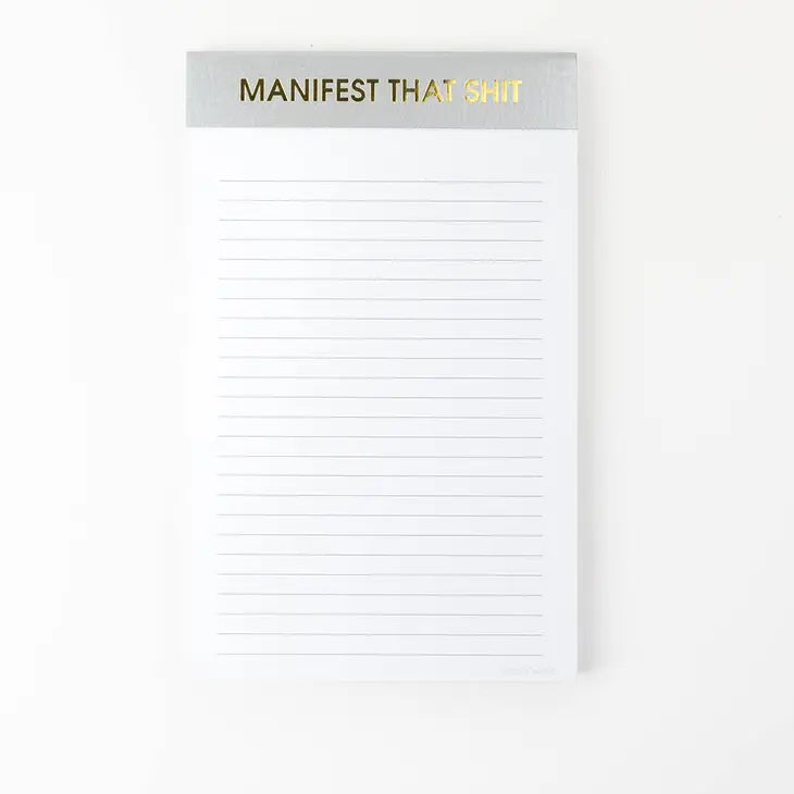 Notepad - Manifest That Shit