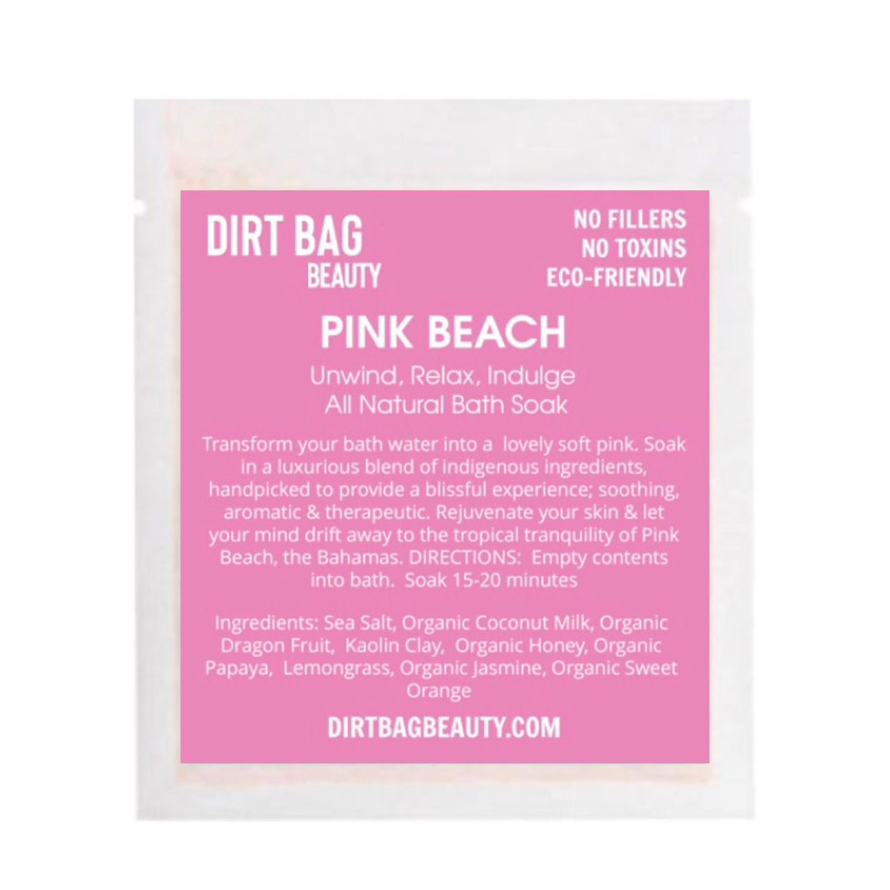 Dirt Bag Beauty Singles - Pink Beach Organic Bath Soak