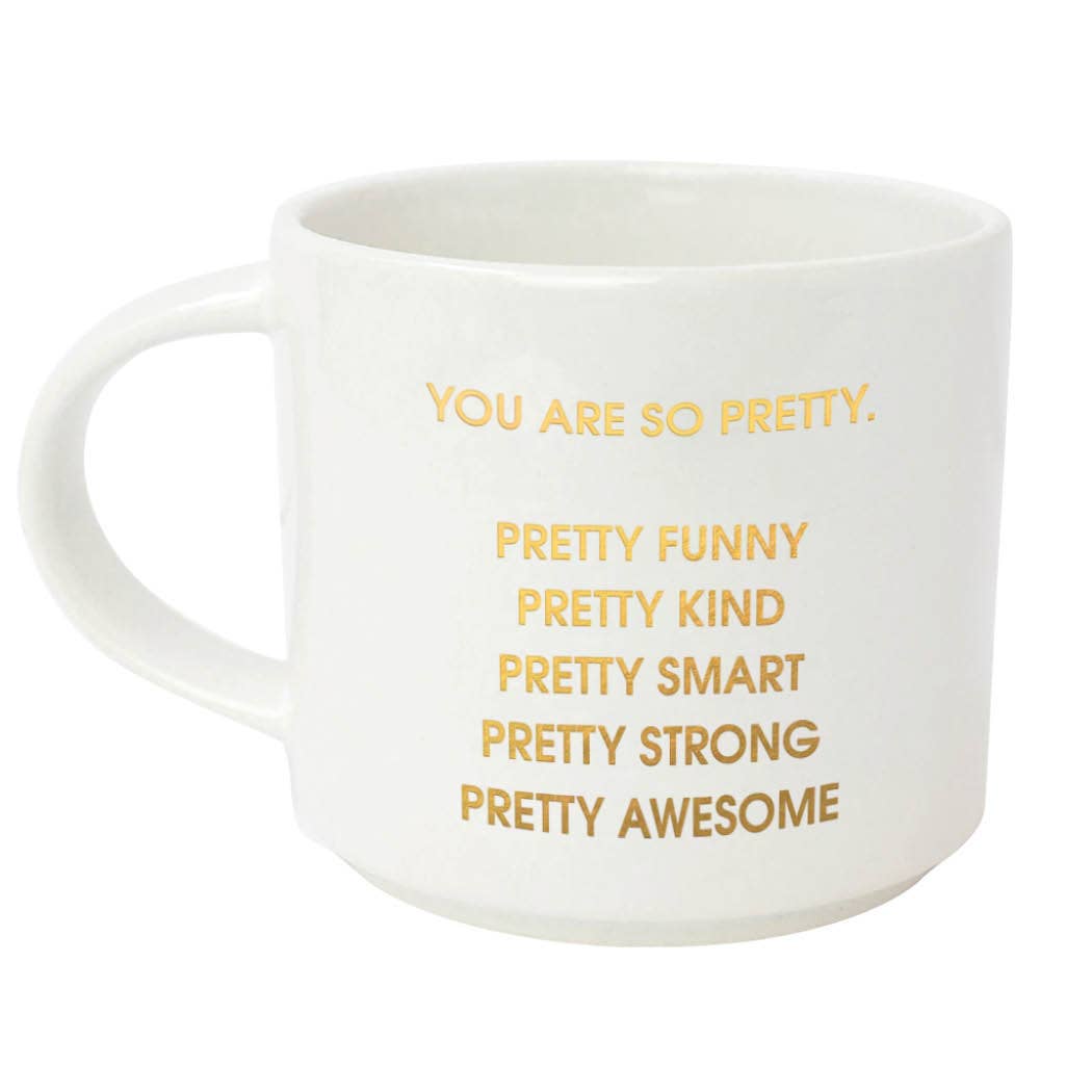 Oversized Coffee Mug - You Are So Pretty