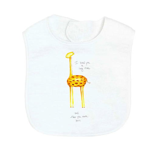 Baby Bib - I Loved You A Long Time And Then You Were Born
